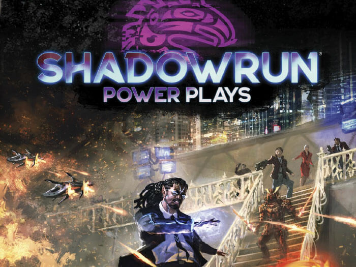 Shadowrun RPG: 6th Edition Power Plays